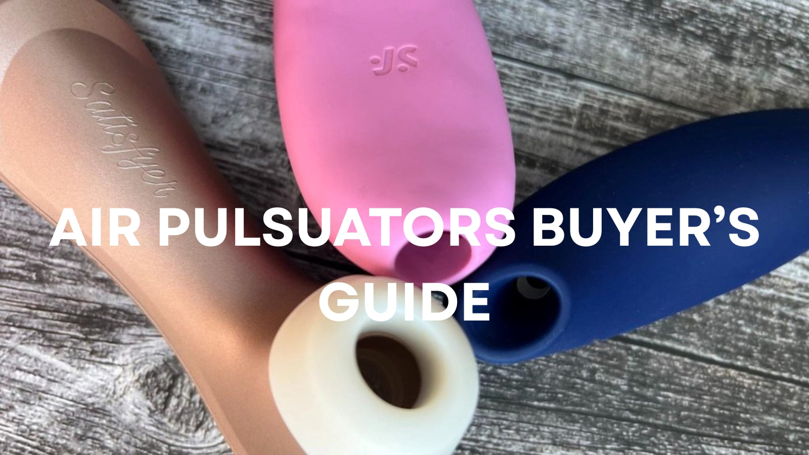 Air Pulsators: The Modern Buyer’s Guide to Touch-Free Stimulation
